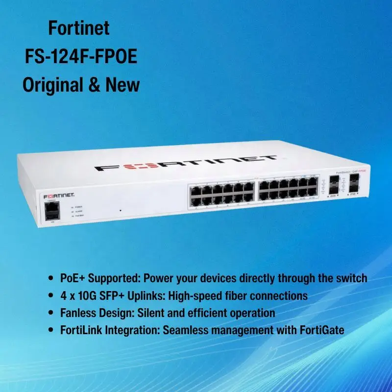 New in Box FORTINET FortiSwitch 124F-FPOE FS-124F-FPOE, L2+