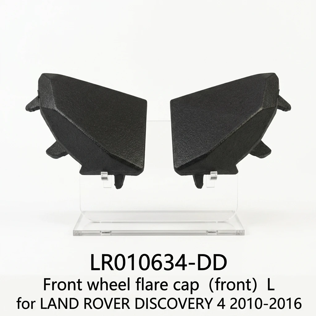 LR010634-DD Strict Quality Control Replacement Part Front Wheel Flare Cap (front) L for LAND ROVER DISCOVERY 4 2010-2016