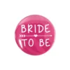 Pink-bride to be