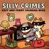 silly crimes
