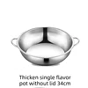 34cm-Saveur unique sans couvercle