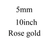 5mm 10inch rose gold