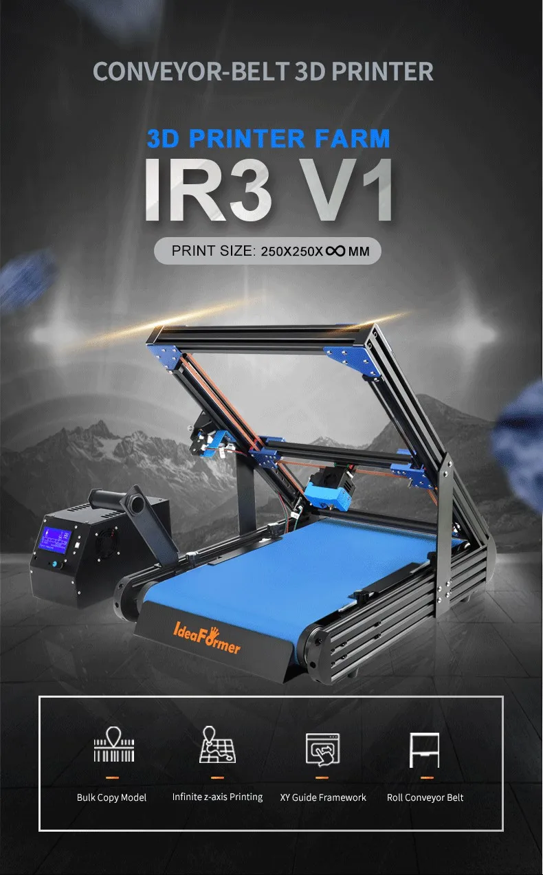 Ideaformer Ir3 V1 Conveyor Belt 3d Printer 250*250*infinite Zaxis Double Gear Extruder Corexy