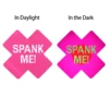 Rose me donne un coup de fesses - Glow in Dark