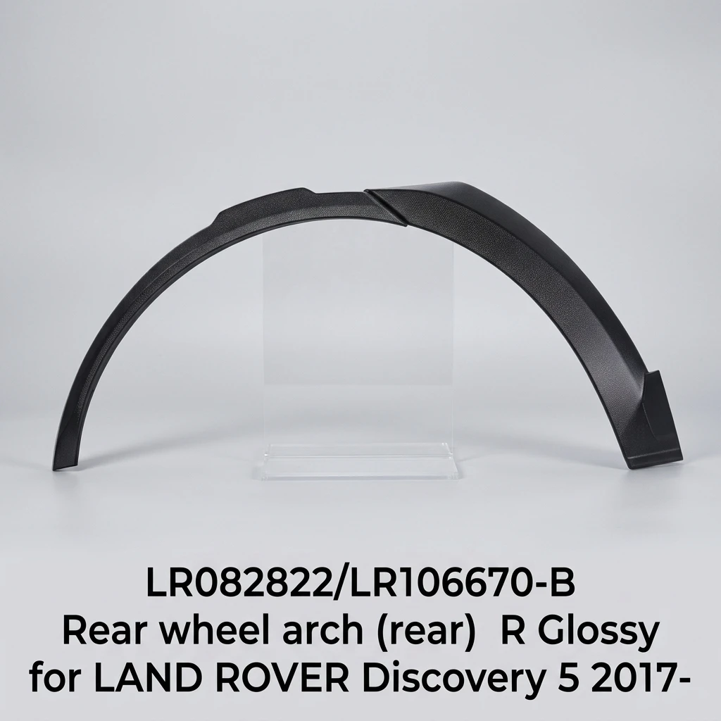 LR082822/LR106670-B Anti-Scratch Wear-Resistant Plastic Rear Wheel Arch (rear) R Glossy for LAND ROVER Discovery 5 2017-