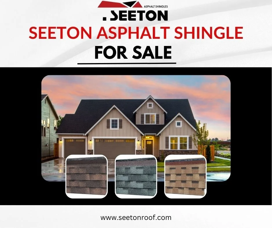 SEETON Asphalt Shingle Customized