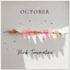 Octobre-Tourmaline rose