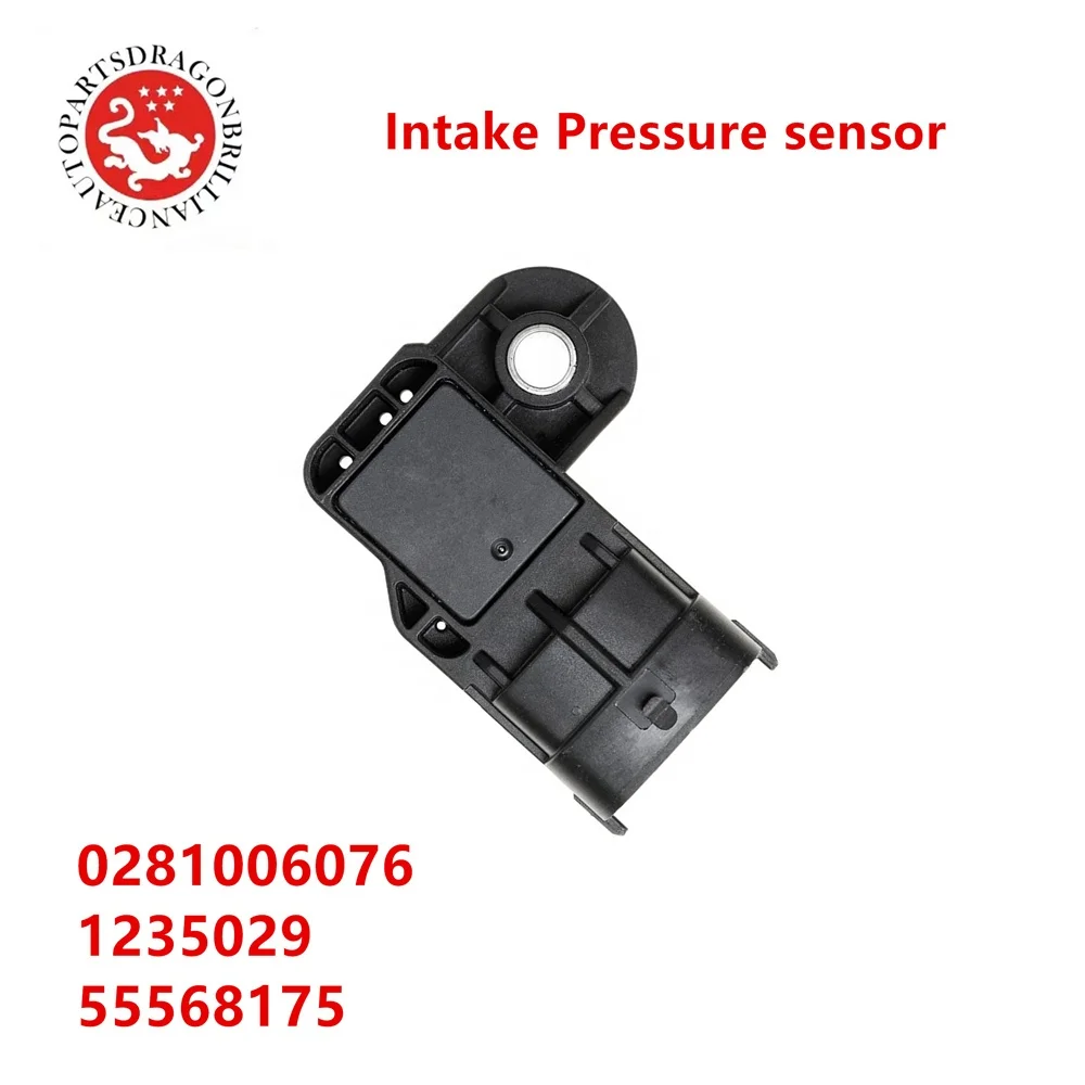 Intake Pressure Sensor Map Sensor for Chevry Cruze Sonic 1.4L Vauxhall 0281006076 1235029 55568175 028100-6076 Engine Auto Part