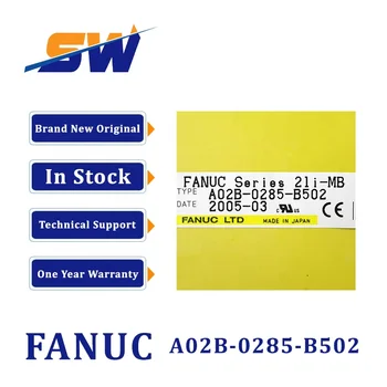 Fanuc CNC System 21iMB Controller A02B-0285-B502 - Reliable CNC