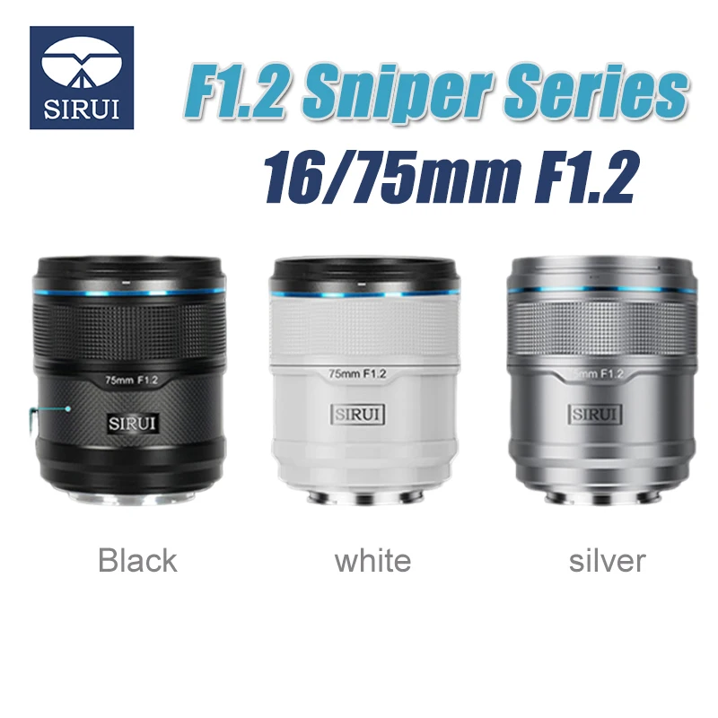 SIRUI Sniper Series AF 16mm F1.2 75mm F1.2 Auto Focus APS-C Camera