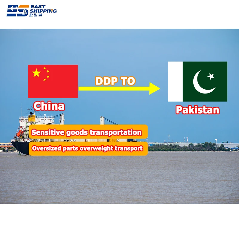 East Shipping Agent Freight Forwarder To Pakistan DDP Logistics Services Door To Door Shipping Ship China To Pakistan