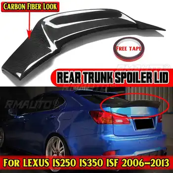 IS350 Car Rear Spoiler Wing Trunk Lip For LEXUS IS250 IS350 ISF 2006-2013 RT Style Rear Wing Lip Trunk Spoiler Rear Lip Spoiler