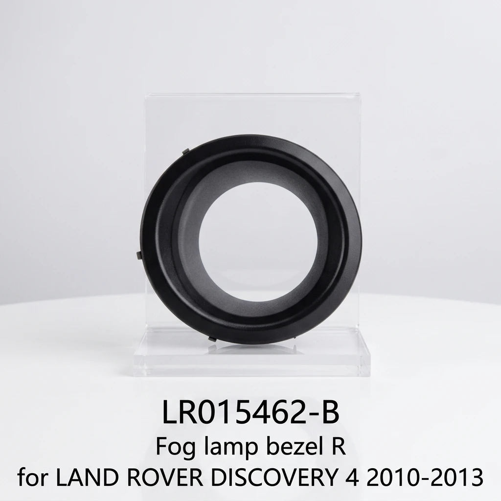 LR015462-B Cost Effective Factory Direct Supply Fog Lamp Bezel R for LAND ROVER DISCOVERY 4 2010-2013