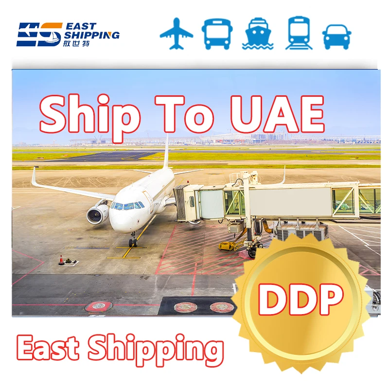 East Shipping Agent Freight Forwarder Shipping To United Arab Emirates DDP Double Clearance Tax Shipping To United Arab Emirates