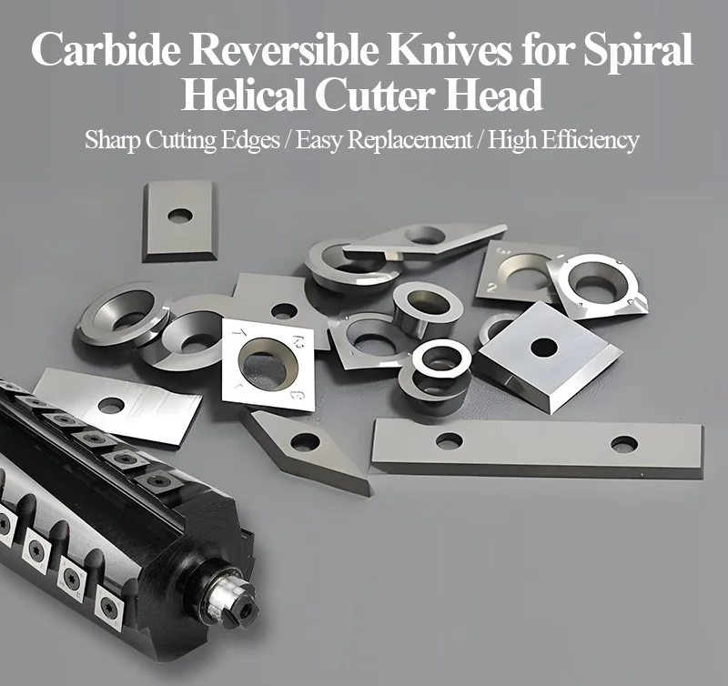 Carbide Reversible Knives