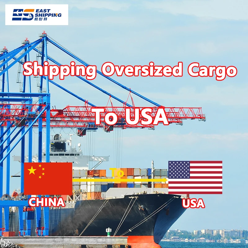 East Shipping túlméretű nehéz teher szállítás szállítás USA logisztikai szolgáltató tengeri szállítási ügynök Kína USA