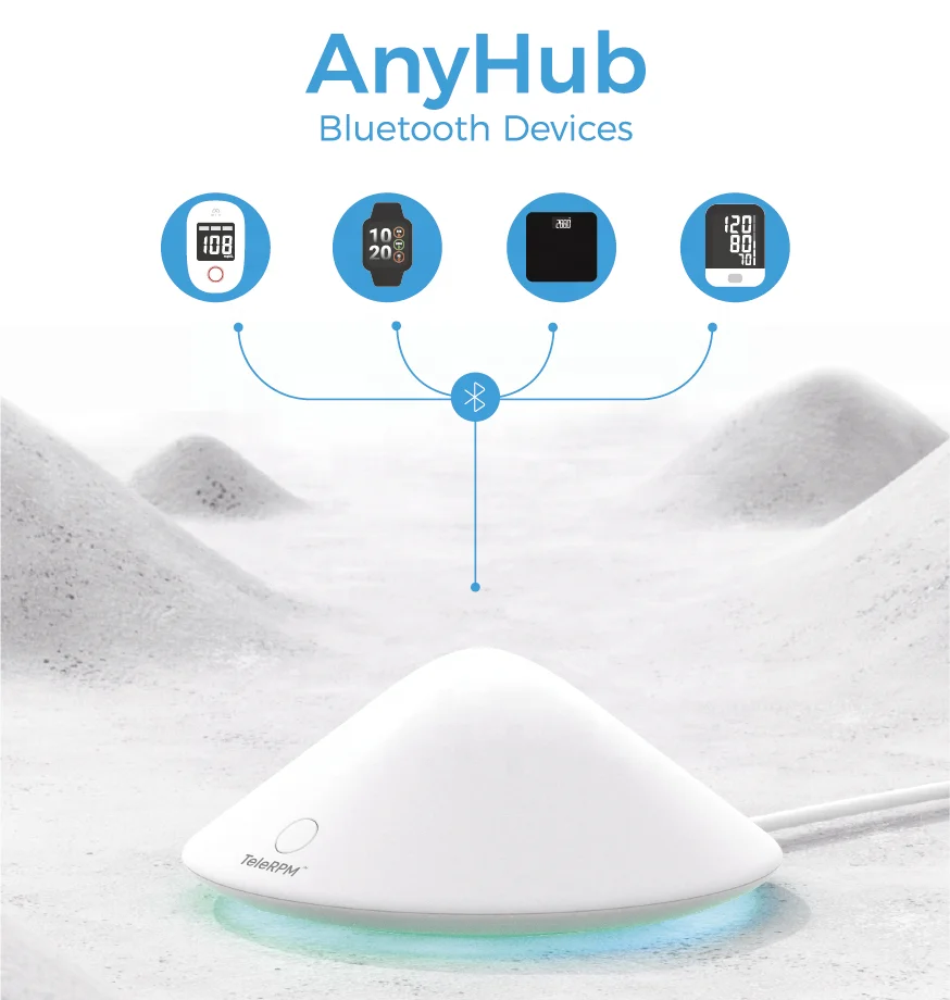 TeleRPM AnyHub Is the First HUB Designed for Telemedicine That Can Connect to Any Bluetooth Low Energy Device in the Market
