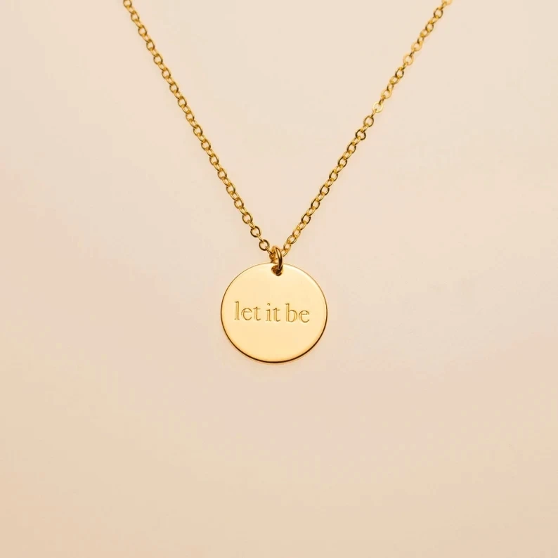 Let It Be Positive Quote Necklace Zen Words Motivational Jewelry for Women Men