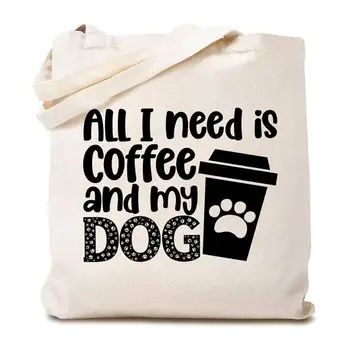 Women's All I Need is Coffee and My Dog Canvas Tote Bag Funny Dog Mom Gift Caffeine Lover Handbag Shopping Bag