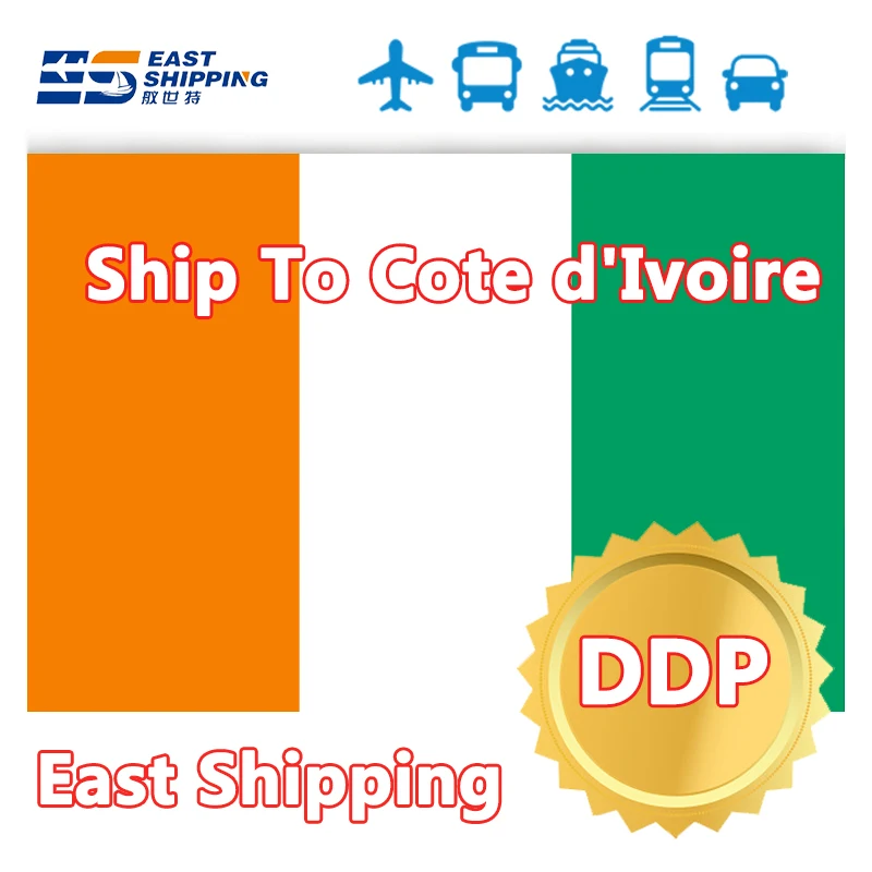 East Shipping To Cote d'Ivoire Freight Forwarder Shipping Agent Logistics Services DDP Double Clearance Tax Ship Cote d'Ivoire