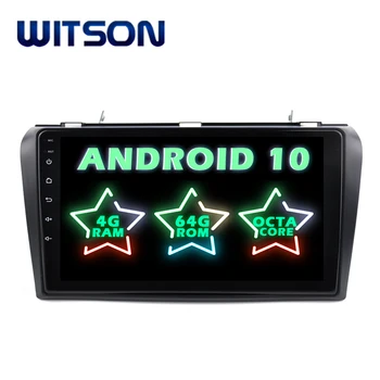 WITSON ANDROID 10 Android Car DVD with GPS Multimedia Big Screen Radio Navigation For MAZDA 3 (2004-2009) 4G+64G