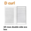 D curl 40 rows Double Side Eco Box