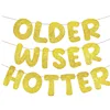Gold-12:1pc Banner Oro OLDER WISER HOTTER