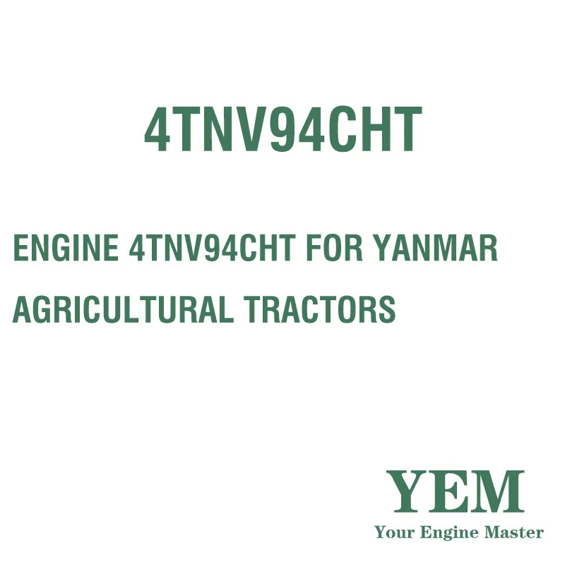 ENGINE 4TNV94CHT for YANMAR AGRICULTURAL TRACTORS