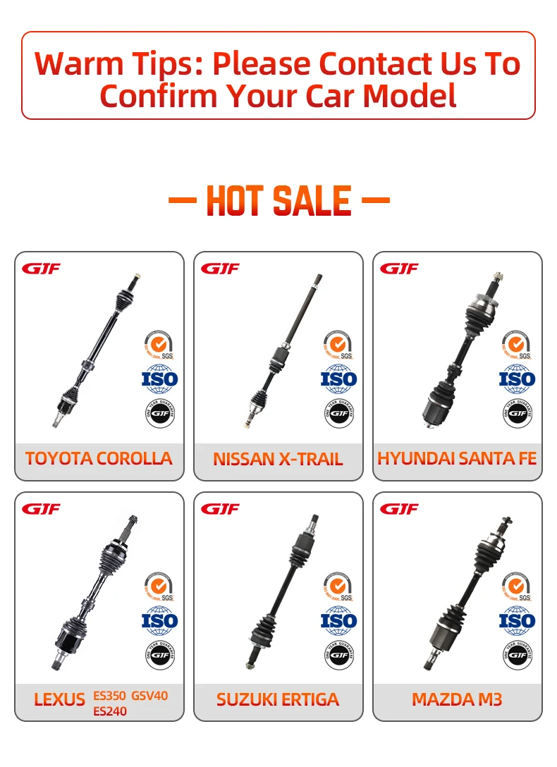 GJF Auto Parts Front Cv Joint Axle Shaft Left Right Drive Shaft for Toyota Nissan Mazda Hyundai Kia Ford Chevrolet Volvo Vw Bens