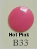 B33 hot pink