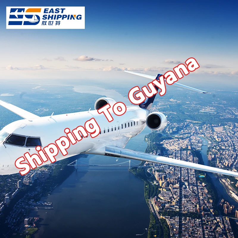 East Shipping Agent Freight Forwarder To Guyana Air Freight DDP Door To Door Shipping China To Guyana