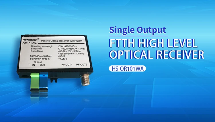 HS-OR101WA FTTH Optical Receiver - 2 Output Ports, 1310/1550nm