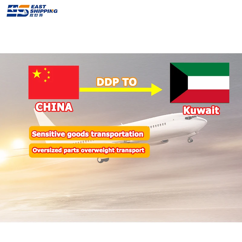 East Shipping To Kuwait International Logistics Freight Agents DDP Door To Door China Companies Shipping Products To Kuwait