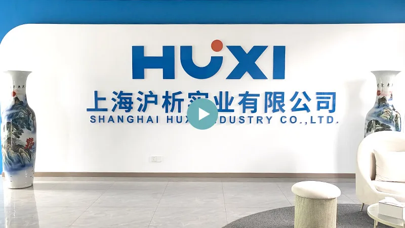 Shanghai Huxi Industry Co., Ltd.