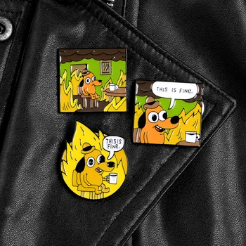 This Is Fine Dog Meme Pins Funny Animal Comics Enamel Pins Cartoon  Brooches for Women Men Lapel Bag Badges Jewelry Wholesale