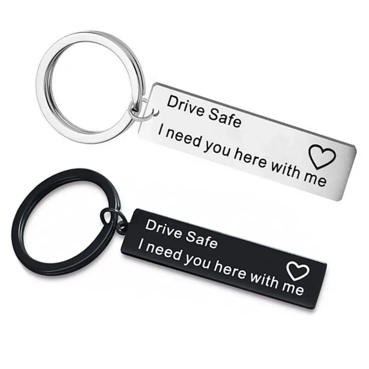 Sliver Lettering  Keyring Drive Safe I Need You Here with Me Key Chain Gifts 