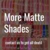 Matte shades