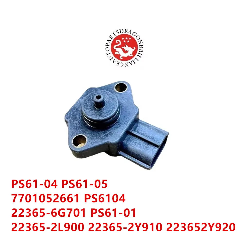 Manifold Air Pressure Boost MAP Sensor PS61-04 PS61-05 7701052661 PS6104 22365-6G701 PS61-01 22365-2L900 22365-2Y910 223652Y920