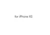for iPhone XS