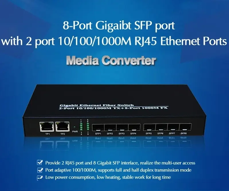 8 Port Fiber Switch 10/100/1000M RJ45 and 2-port 1000M SFP