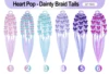 Heart Pop - Dainty Braid Tails