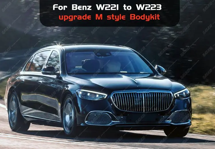W221 Upgrade To W223 Bodykit For Benz W221 S-class To W223 Mbh Car ...