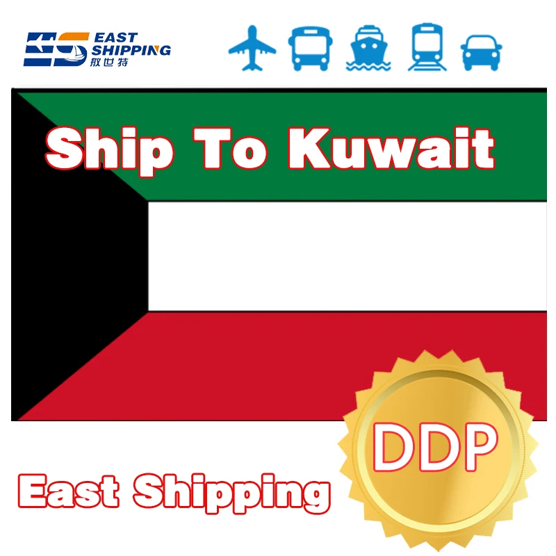 East Shipping Agent Ship To Kuwait DDP Door To Door Freight Forwarder Shipping Freight China To Kuwait