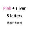 Pink+silver- 5 letters