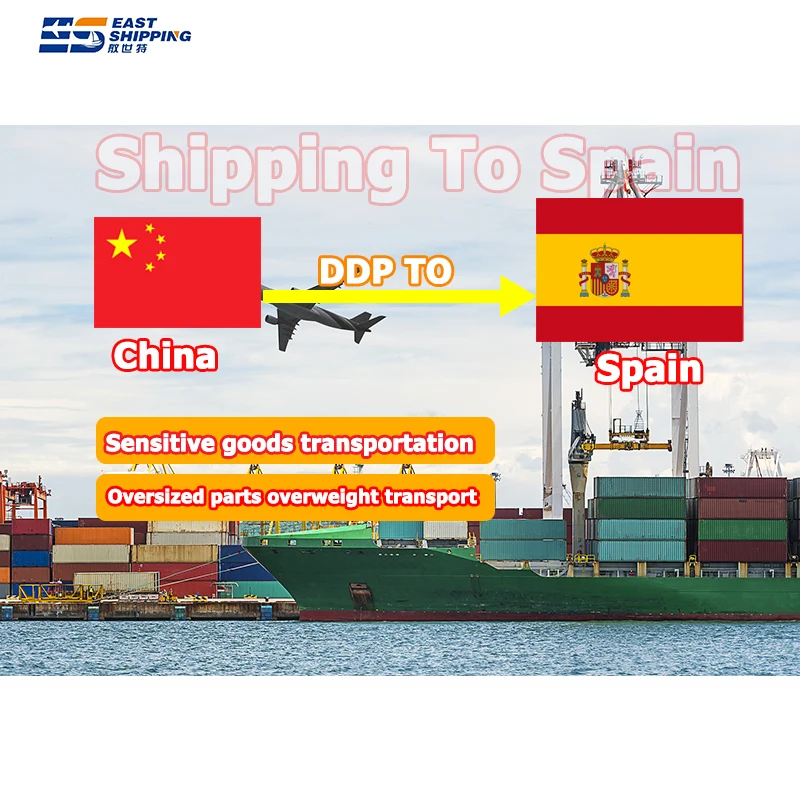 East Freight Forwarder Shipping Agent To Spain DDP Door To Door Shipping Freight China To Spain