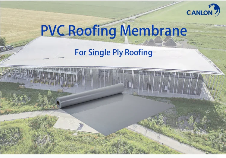 CANLON PVC Roofing Membrane - Durable, Waterproof Solution