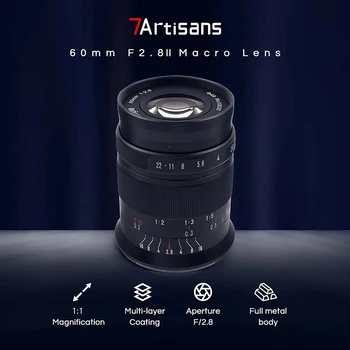 7artisans 60mm F2.8 Mark II APS-C Macro Lens for Sony E ZVE10 Nikon Z Z6II Fuji XF Canon EF-M M50 Canon RF R6 M4/3 T TL SL detail image