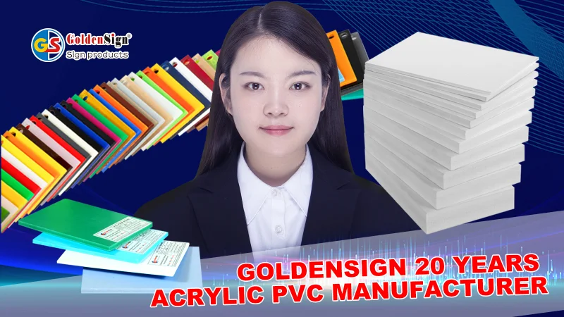 Goldensign Pvc Foam Board And Acrylic Sheet Manufacturer