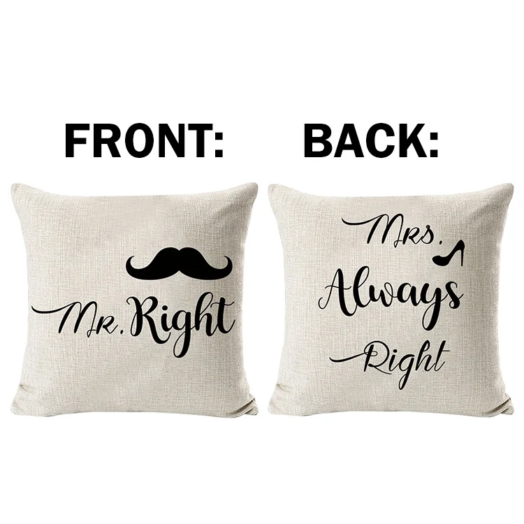 Mr Right Mrs Always Right Funny Quote Oem Cotton Linen Pillow Cover Two  Sided - Buy Pillow Cover,Custom Pillow Cover,Custom Print Pillow Cover  Product