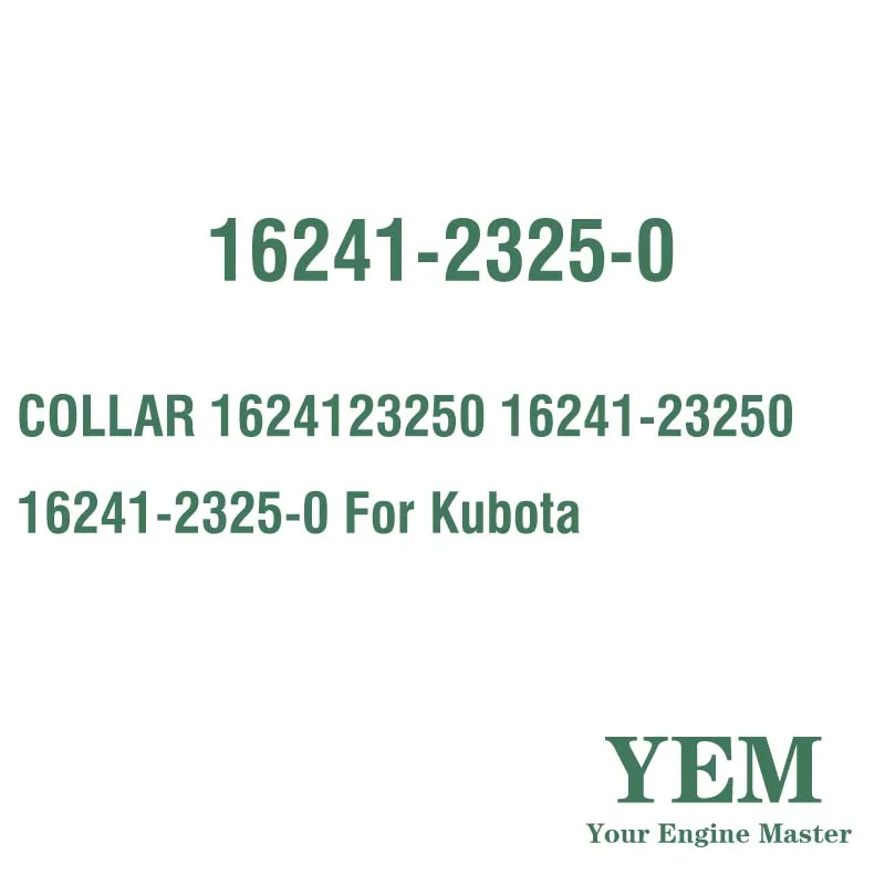 COLLAR 1624123250 16241-23250 16241-2325-0 for Kubota